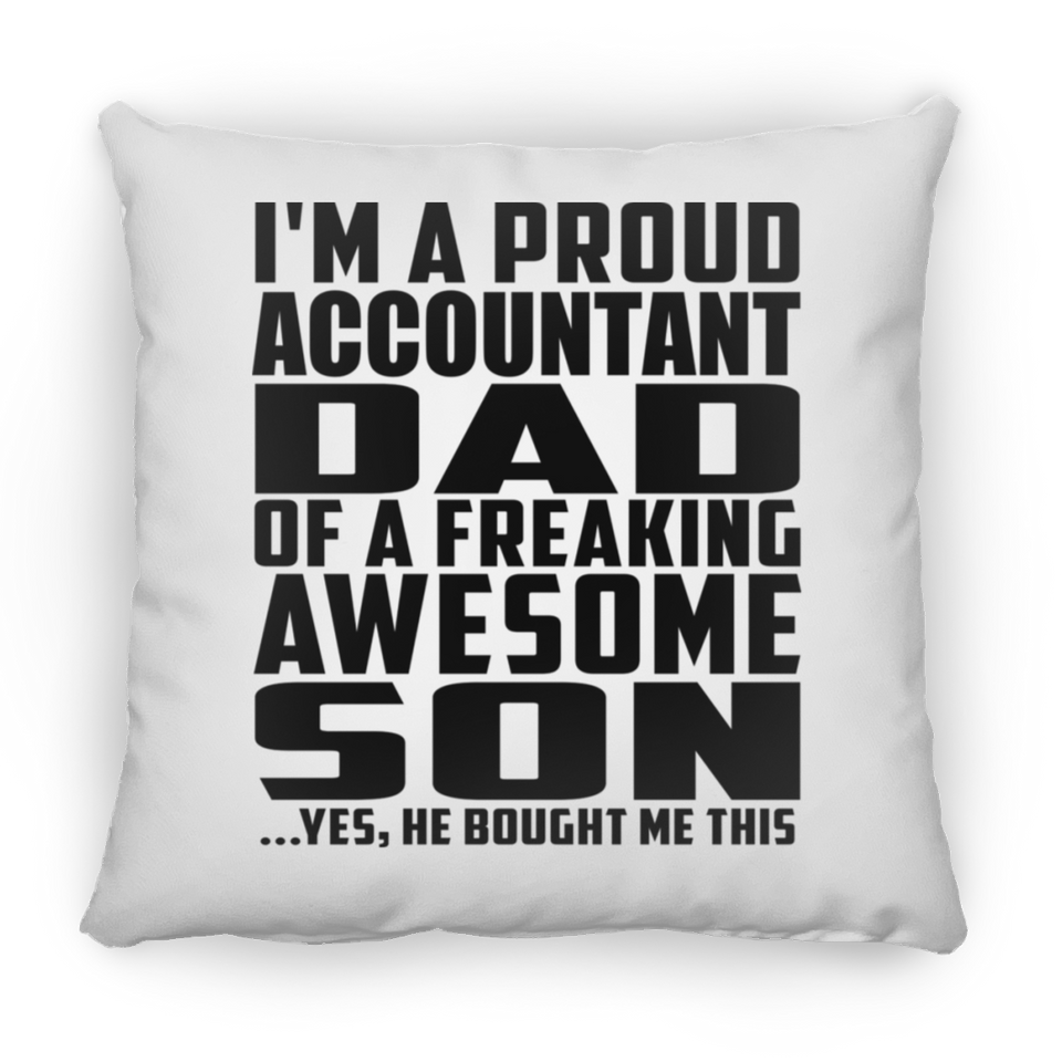 Proud Accountant Dad Of Awesome Son - Throw Pillow