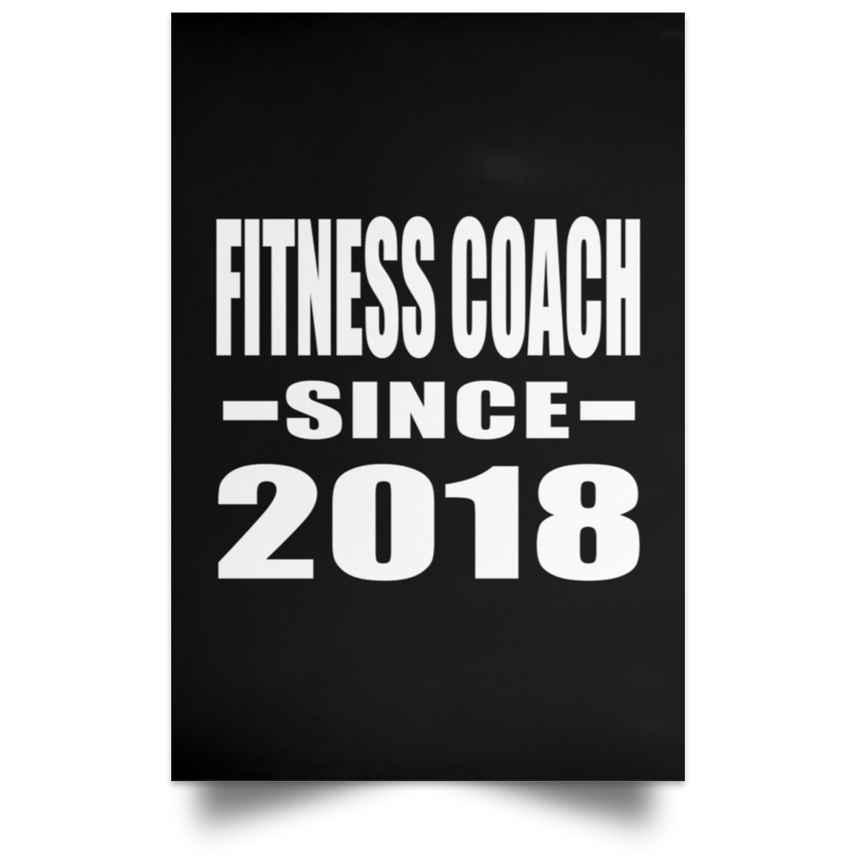 Fitness Coach Since 2018 - Poster Portrait