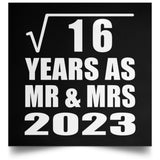 4th Anniversary Square Root of 16 Years As Mr & Mrs 2023 - Poster Square