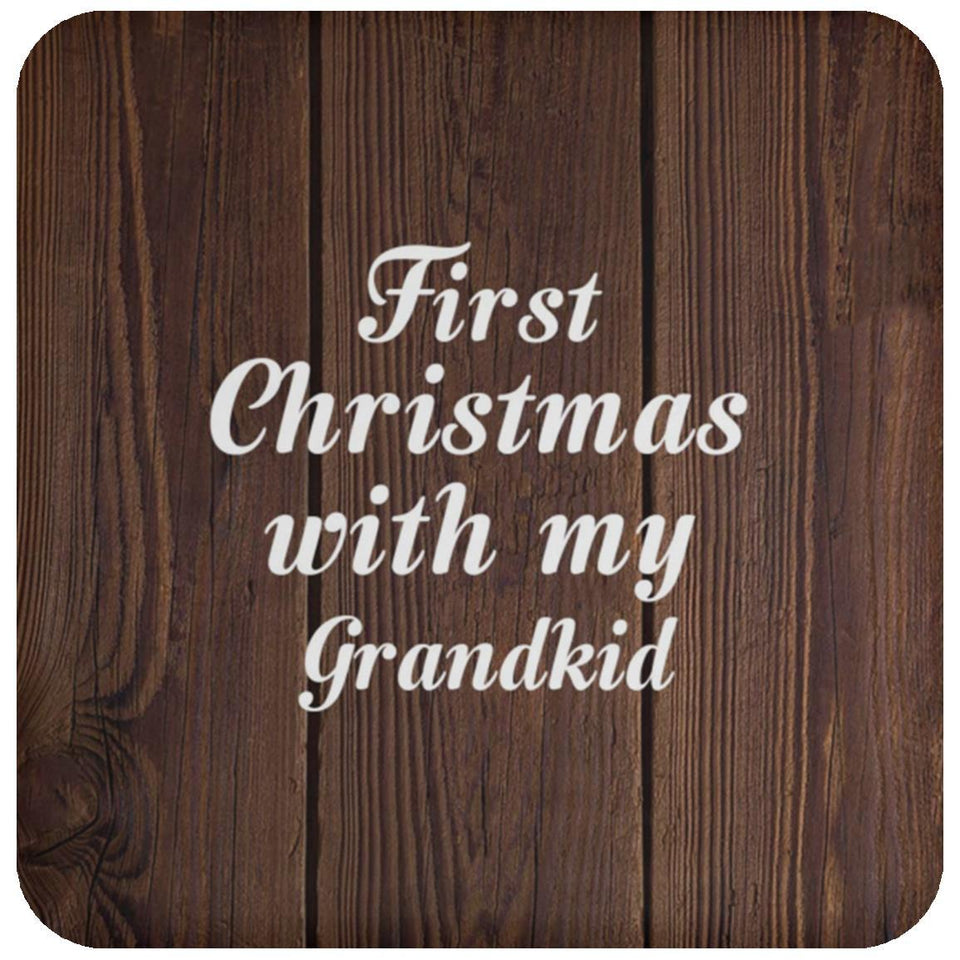 First Christmas With My Grandkid - Drink Coaster D
