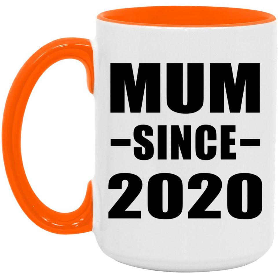 Mum Since 2020 - 15oz Accent Mug Orange
