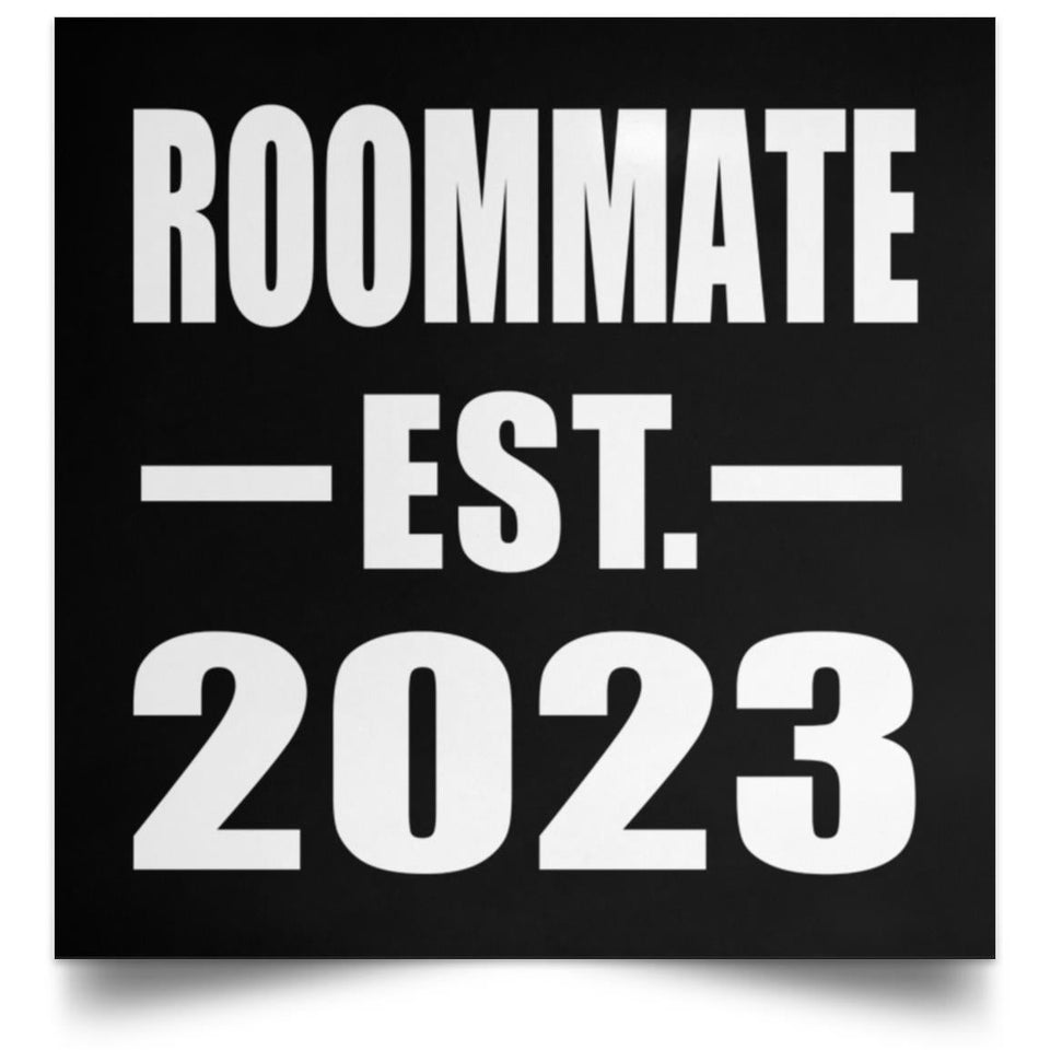 Roommate Established EST. 2023 - Poster Square