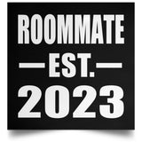 Roommate Established EST. 2023 - Poster Square