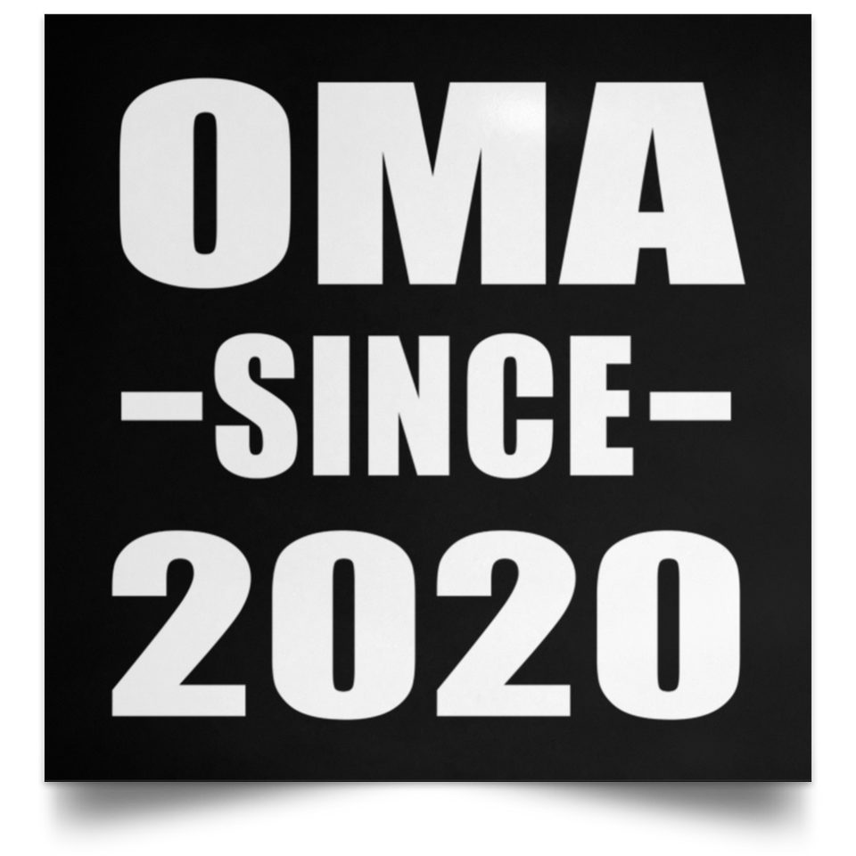 Oma Since 2020 - Poster Square