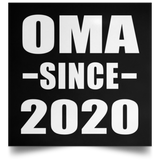 Oma Since 2020 - Poster Square