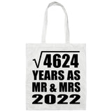 68th Anniversary Square Root of 4624 Years As Mr & Mrs 2022 - Tote Bag White