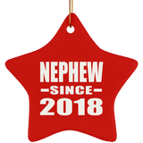 Nephew Since 2018 - Star Ornament