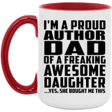 Proud Author Dad Of Awesome Daughter - 15oz Accent Mug Red