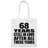 68th Anniversary 68 Years Still In Love After Years - Tote Bag White