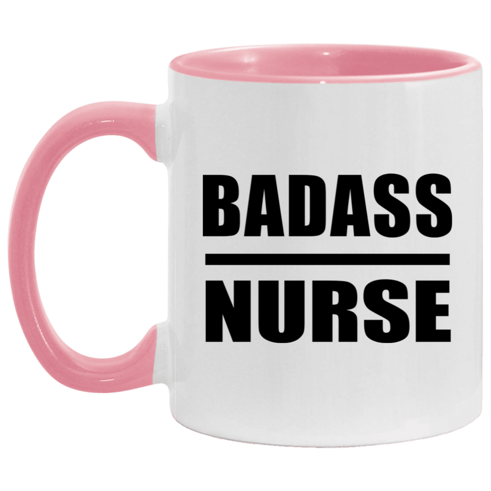Badass Nurse - 11oz Accent Mug Pink