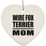 Wire Fox Terrier Mom - Heart Ornament