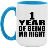 1st Anniversary 1 Year Of Being Mr Right - 15oz Accent Mug Blue