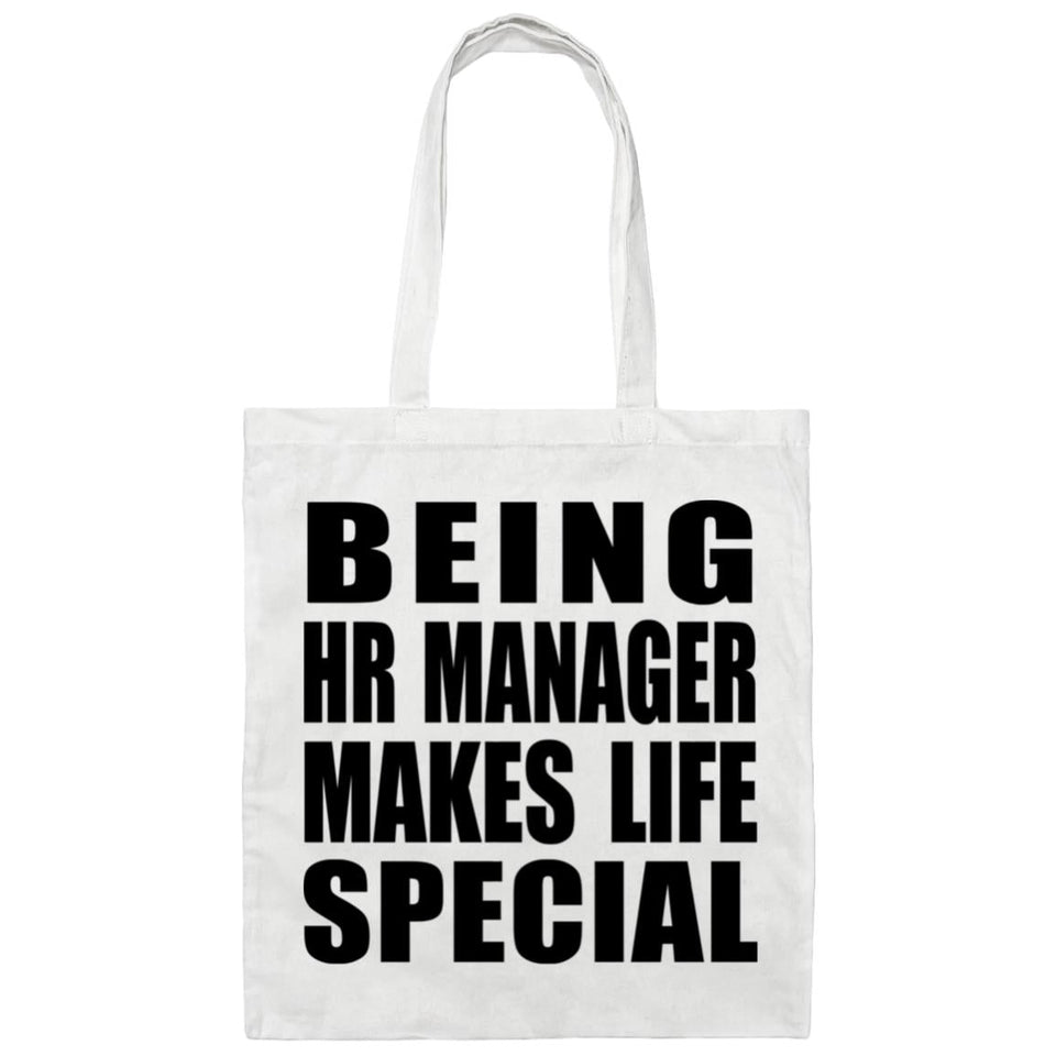 Being HR Manager Makes Life Special - Tote Bag White