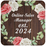 Online Sales Manager Established Est. 2024 - Drink Coaster A