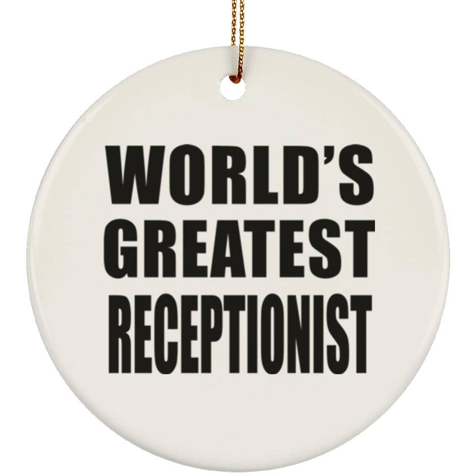 World's Greatest Receptionist - Circle Ornament