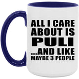 All I Care About Is Puli - 15oz Accent Mug Purple