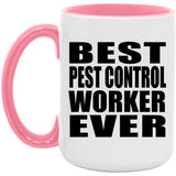 Best Pest Control Worker Ever - 15oz Accent Mug Pink