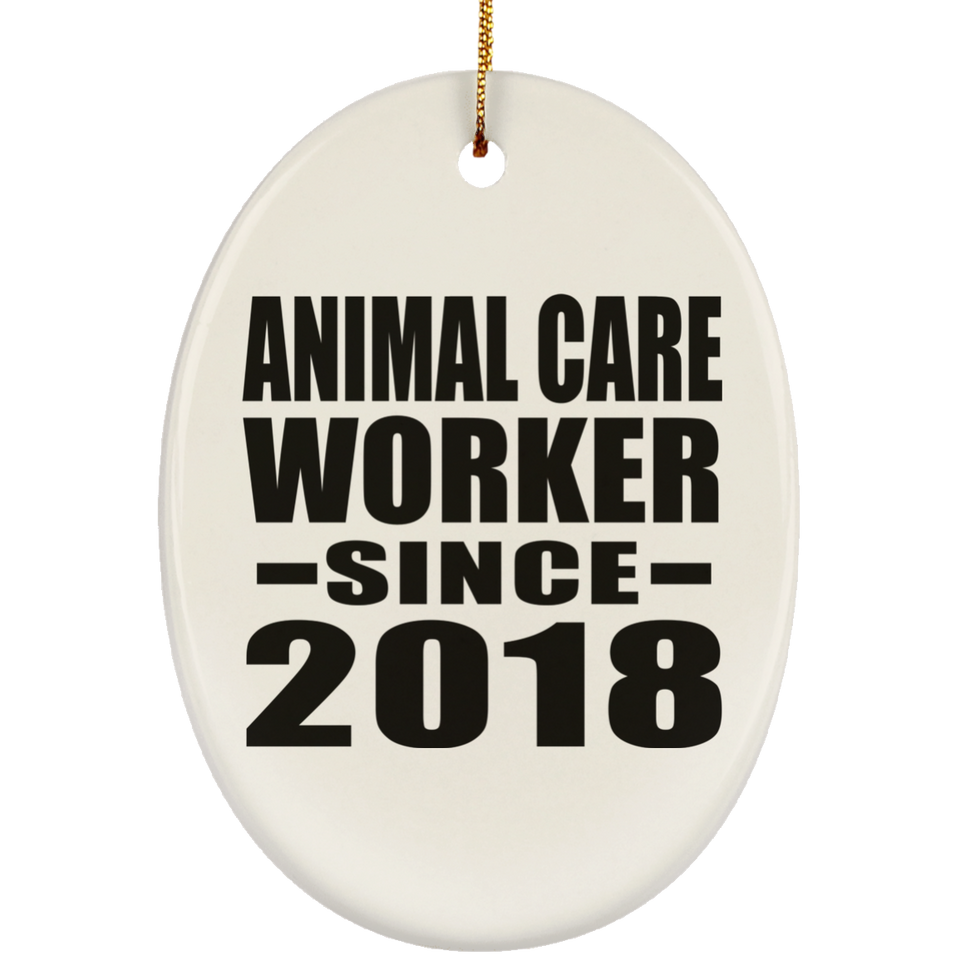 Animal Care Worker Since 2018 - Oval Ornament