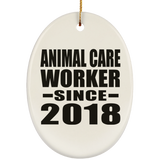 Animal Care Worker Since 2018 - Oval Ornament