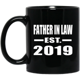 Father In Law Established EST. 2019 - 11oz Coffee Mug Black