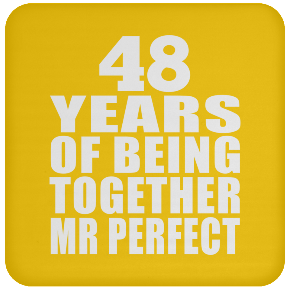 48th Anniversary 48 Years Of Being Mr Perfect - Drink Coaster
