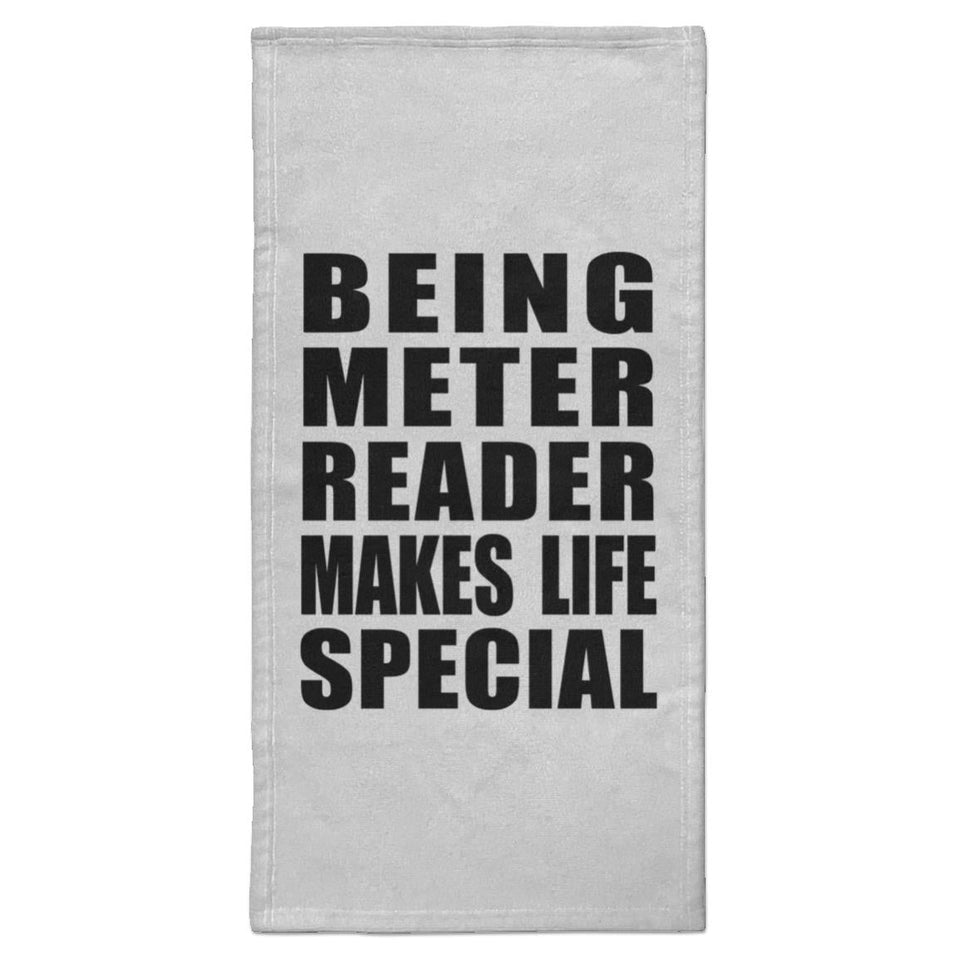 Being Meter Reader Makes Life Special - Hand Towel