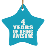 4th Birthday 4 Years Of Being Awesome - Star Ornament