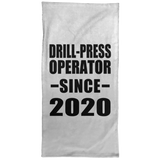 Drill-Press Operator Since 2020 - Hand Towel