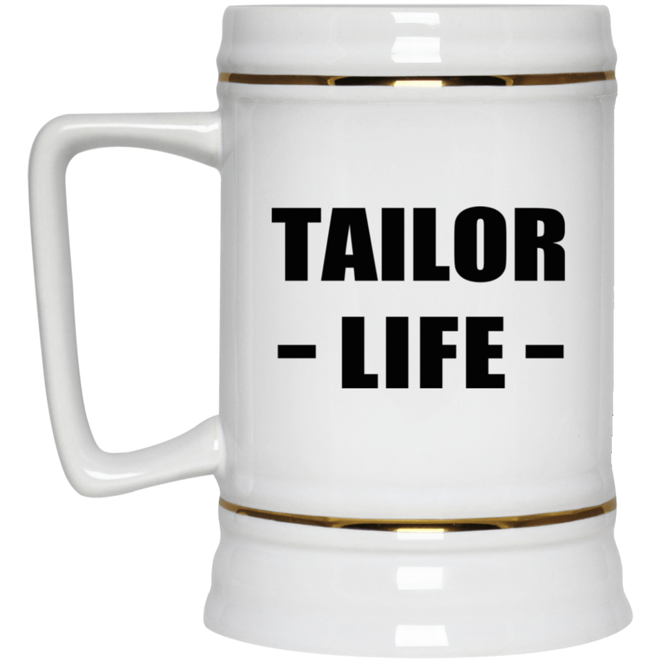 Tailor Life - Beer Stein