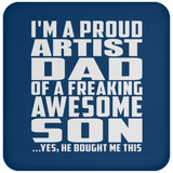Proud Artist Dad Of Awesome Son - Drink Coaster