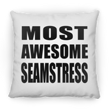 Most Awesome Seamstress - Throw Pillow