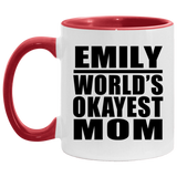 Emily World's Okayest Mom - 11oz Accent Mug Red
