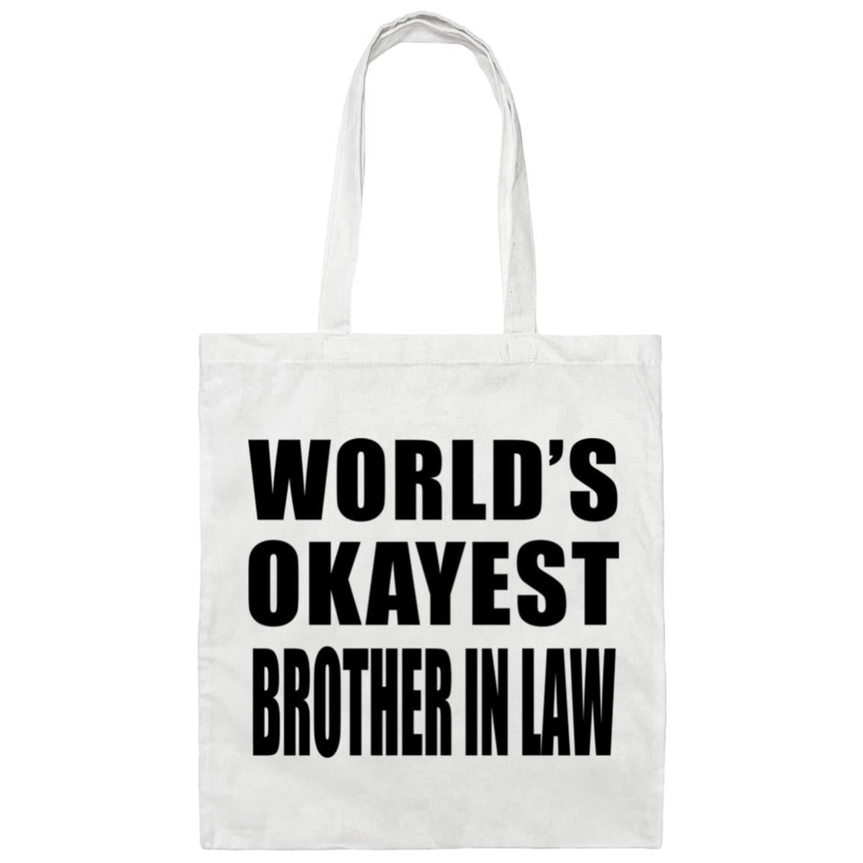 World's Okayest Brother In Law - Tote Bag White
