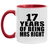 17th Anniversary 17 Years Of Being Mrs Right - 11oz Accent Mug Red