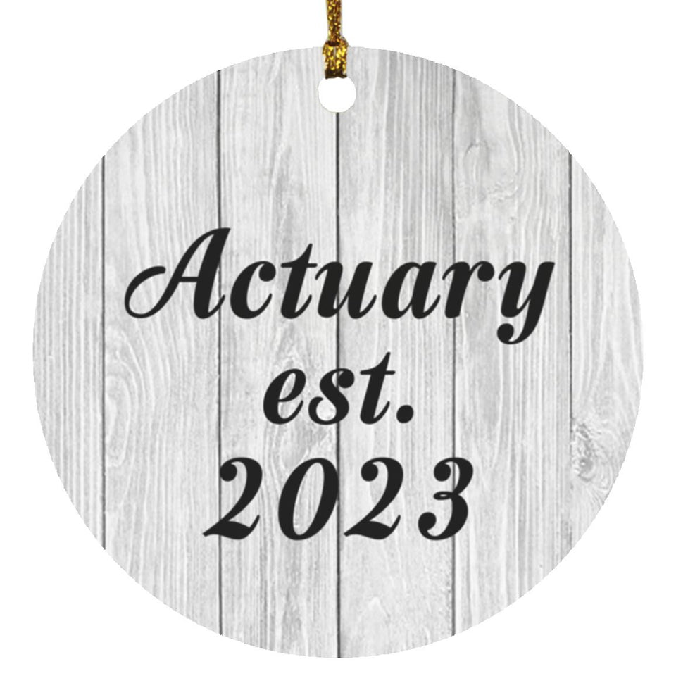 Actuary Established Est. 2023 - Circle Ornament F