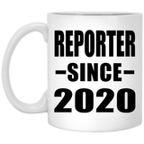 Reporter Since 2020 - 11oz Coffee Mug