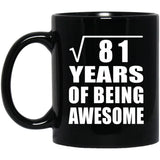 9th Birthday Square Root of 81 Years of Being Awesome - 11oz Coffee Mug Black