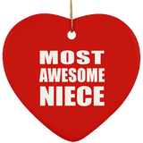 Most Awesome Niece - Heart Ornament