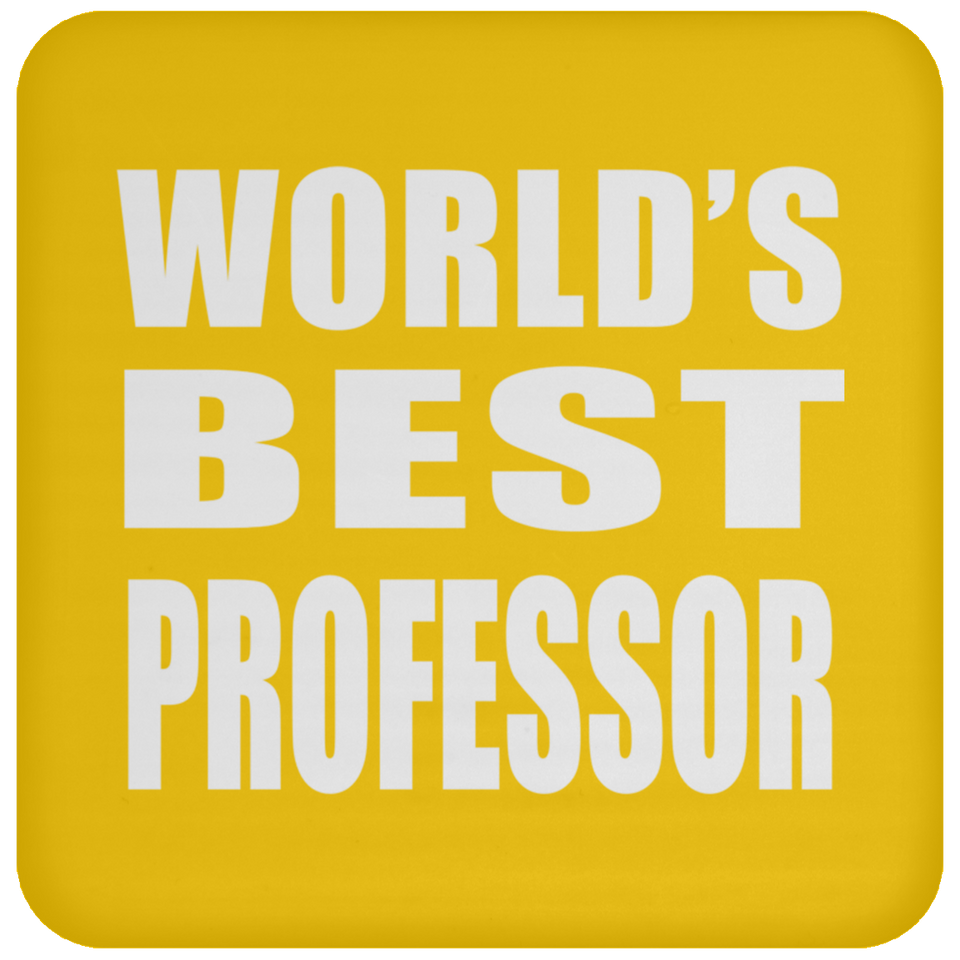 World's Best Professor - Drink Coaster