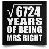 82nd Anniversary Square Root of 6724 Years of Being Mrs Right - Poster Square