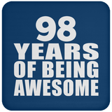 98th Birthday 98 Years Of Being Awesome - Drink Coaster