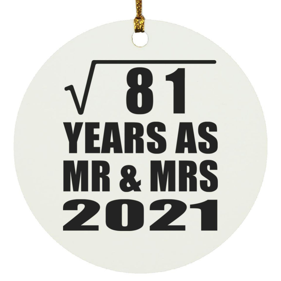 9th Anniversary Square Root of 81 Years As Mr & Mrs 2021 - Circle Ornament