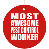 Most Awesome Pest Control Worker - Circle Ornament