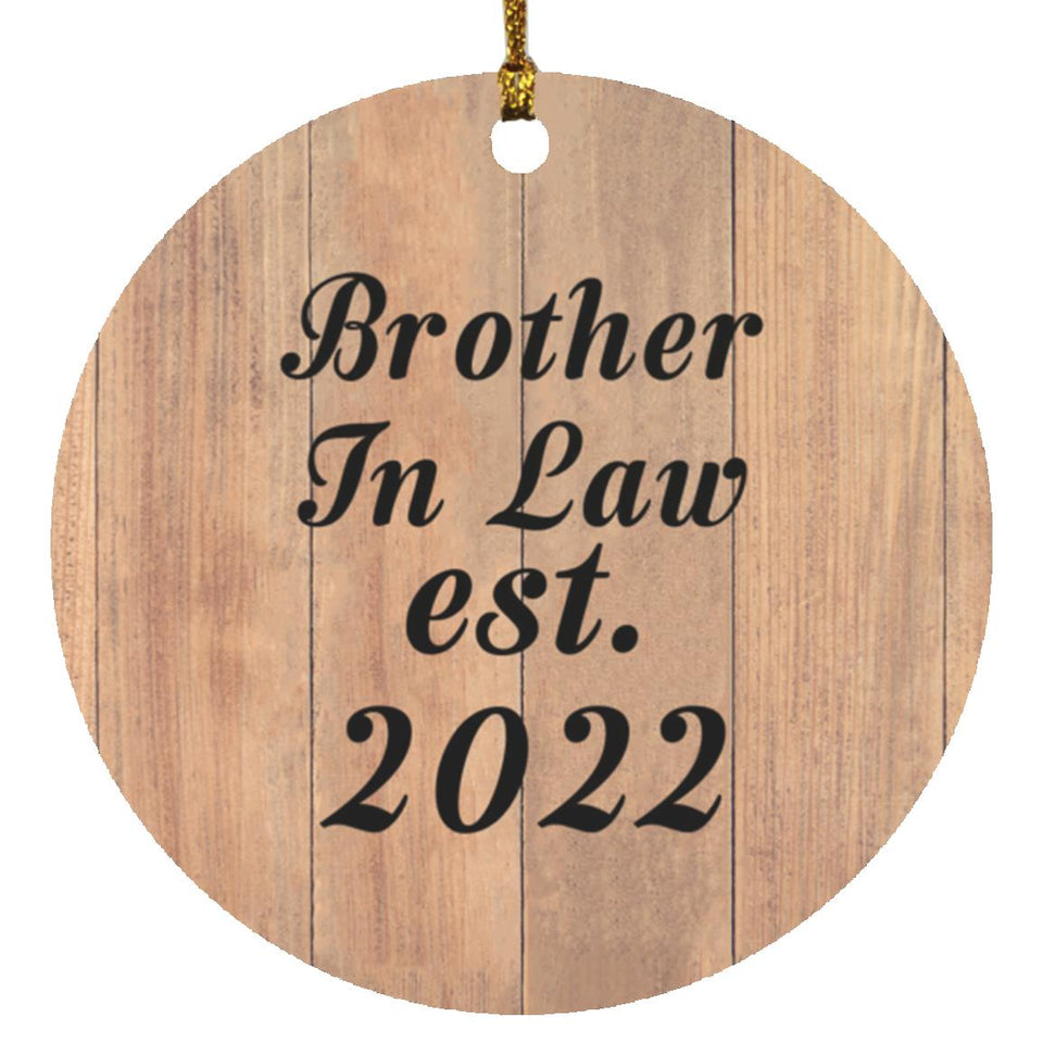 Brother In Law Established EST. 2022 - Circle Ornament C