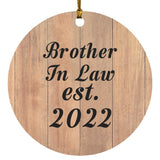 Brother In Law Established EST. 2022 - Circle Ornament C