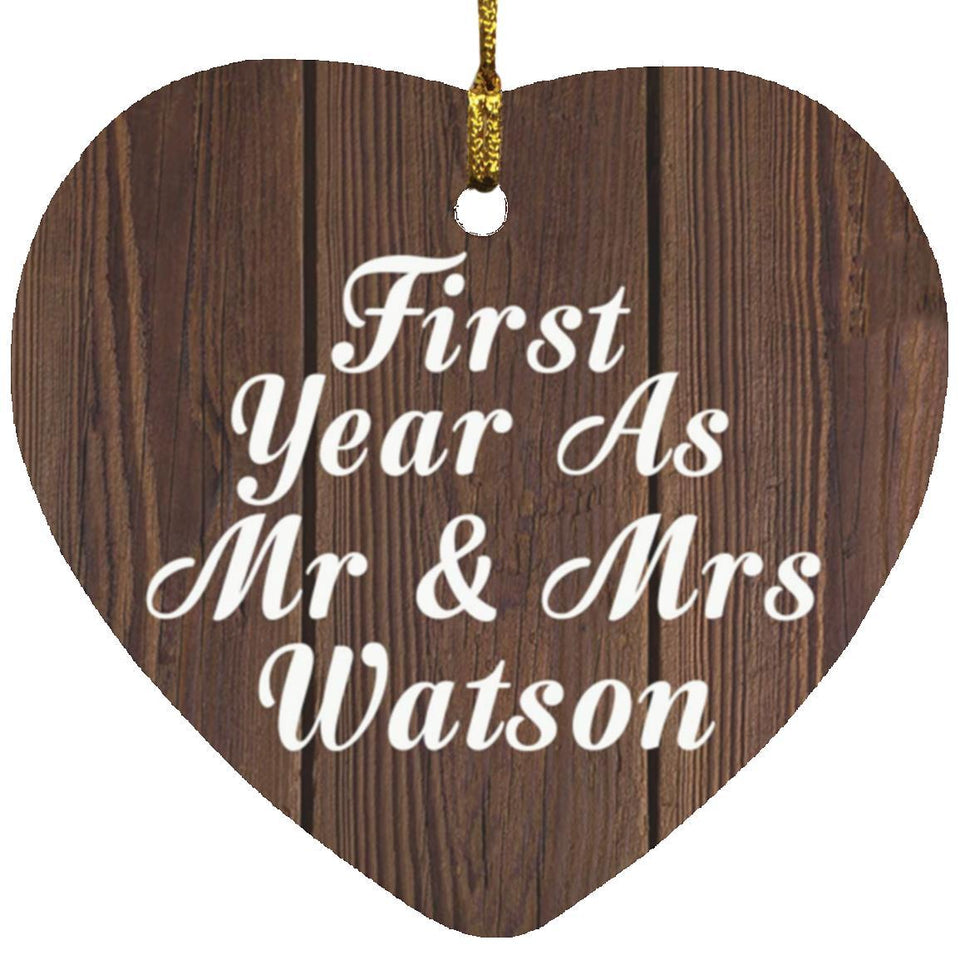 First Year As Mr & Mrs Watson - Heart Ornament D