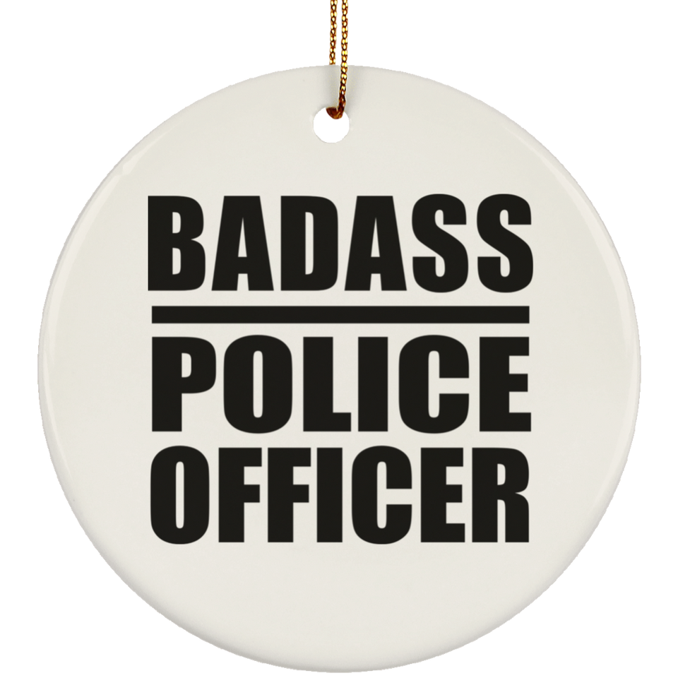 Badass Police Officer - Circle Ornament