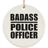 Badass Police Officer - Circle Ornament