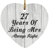 27th Anniversary 27 Years Of Being Mrs Always Right - Heart Ornament F