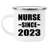 Nurse Since 2023 - 12oz Camping Mug